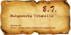 Bulyovszky Titanilla névjegykártya